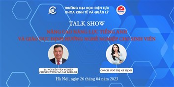 Talk show “Nâng cao năng lực tiếng anh và giáo dục định hướng nghề nghiệp cho sinh viên”